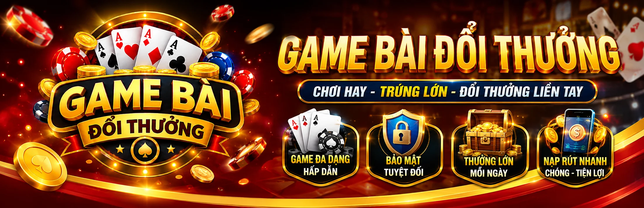 Game Bài Đổi Thưởng - Chơi Hay, Trúng Lớn, Đổi Thưởng Liền Tay